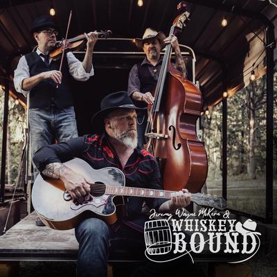 Take our freedom back By Jeremy Wayne McKern, Whiskey Bound's cover