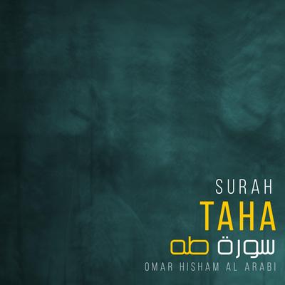 Surah Taha (Be Heaven) By Omar Hisham's cover