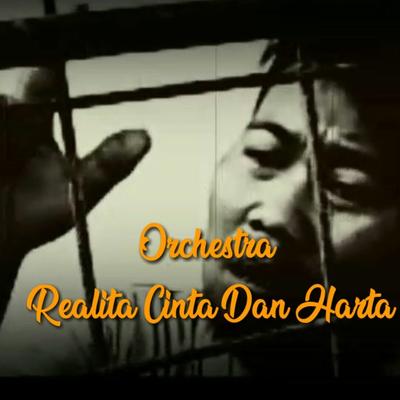 Orchestra - Realita Cinta Dan Harta (Live)'s cover