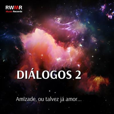 Diálogos 2 - Música de Fundo Instrumental, Noite Romântica, Relaxamento Profundo, Jazz Cafe, Piano Bar, Jantar em Família's cover