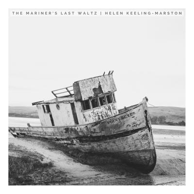 The Mariner's Last Waltz By Helen Keeling-Marston's cover