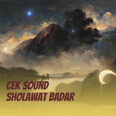 Cek Sound Sholawat Badar By Om tabitha group's cover