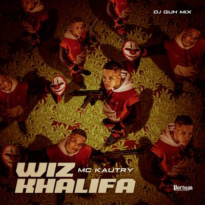 Wiz Khalifa By MC Kautry, DJ Guh Mix's cover