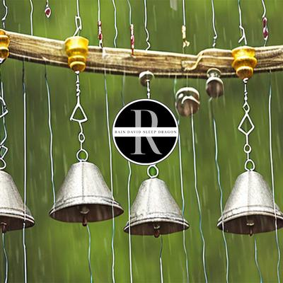 Echoing Rainfall Serenade Windchime with Soothing Chimes By Rain David Sleep Dragon's cover