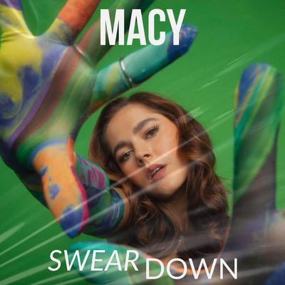 Swear Down By MACY's cover