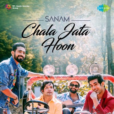 Chala Jata Hoon By Sanam's cover