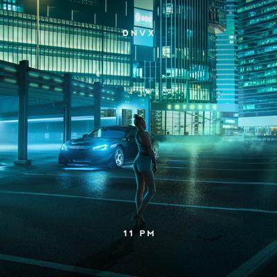 11 PM By DNVX's cover