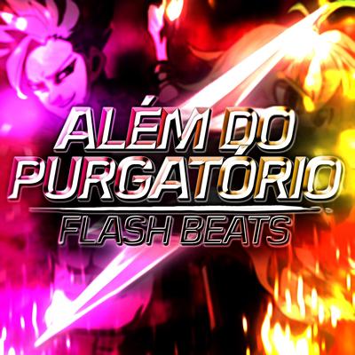 Além do Purgatório By Flash Beats Manow, WB Beats's cover