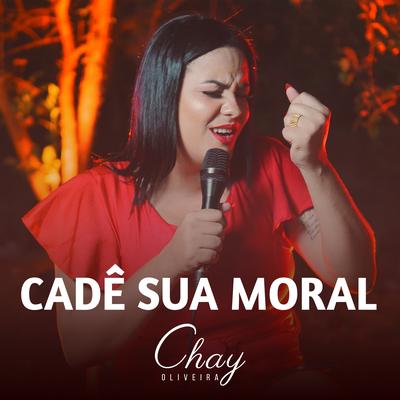 Cadê Sua Moral (Acústico)'s cover