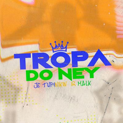 Tropa do Ney's cover