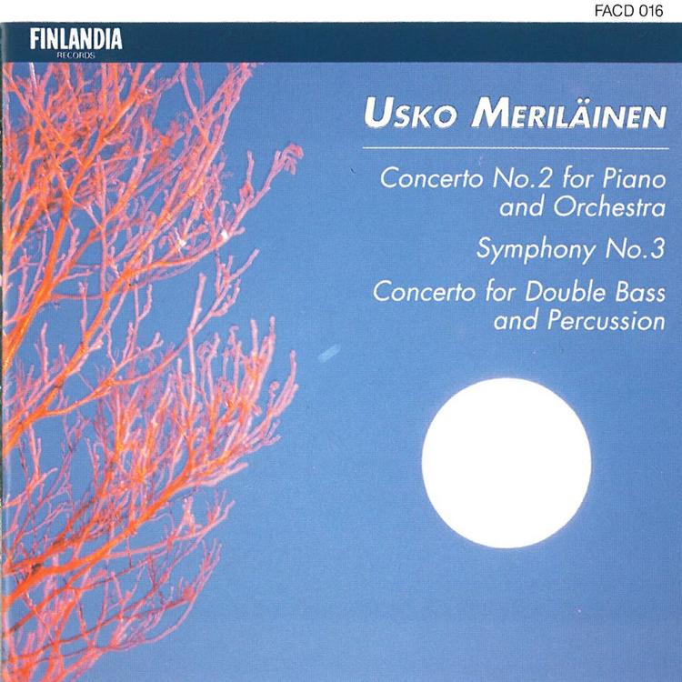 Meriläinen : Concerto No.2 For Piano And Orchestra, Symphony No.3, Concerto For Double Bass And Perc's avatar image