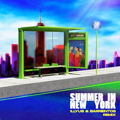 Summer In New York (Illyus & Barrientos Remix) By Illyus & Barrientos, Sofi Tukker's cover