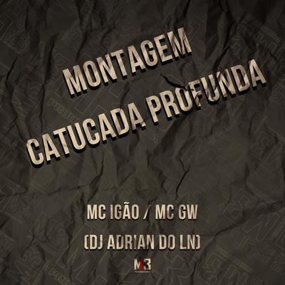 Montagem Catucada Profunda's cover