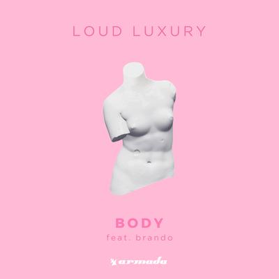 Body (feat. Brando) (Chus & Ceballos Extended Remix) By Chus & Ceballos, Loud Luxury, Brando's cover