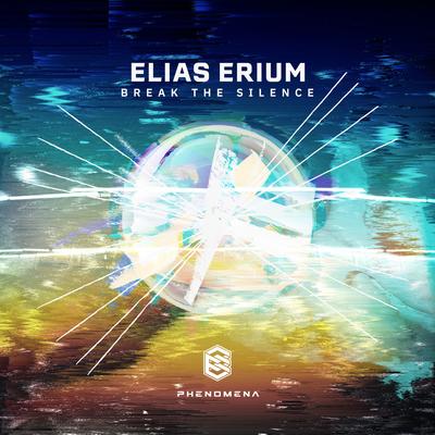 Break The Silence (Radio Edit) By Elias Erium's cover