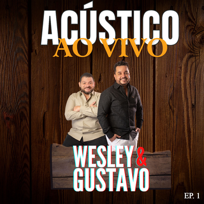 Não nego um vamo By Wesley & Gustavo's cover