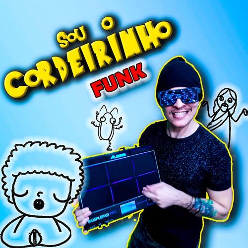 Sou o Cordeirinho (Funk)'s cover