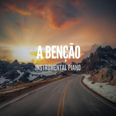 A Benção (Instrumental Piano) By Pablo Nunes Produtor's cover