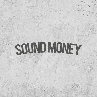 Sound Money's cover