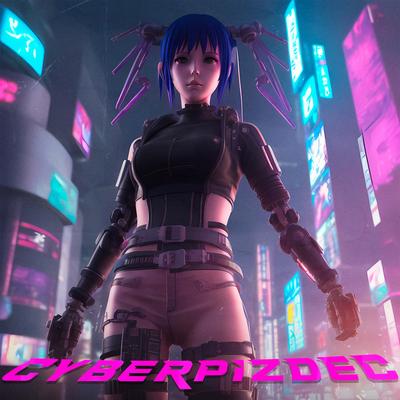 Cyberpizdec By $ B's cover