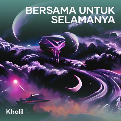 Bersama Untuk Selamanya ()'s cover