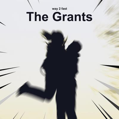 The Grants (Sped Up) By Way 2 Fast's cover