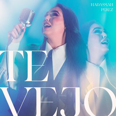 Te Vejo By Hadassah Perez's cover