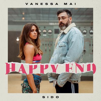 Happy End (feat. Sido) By Vanessa Mai, Sido's cover