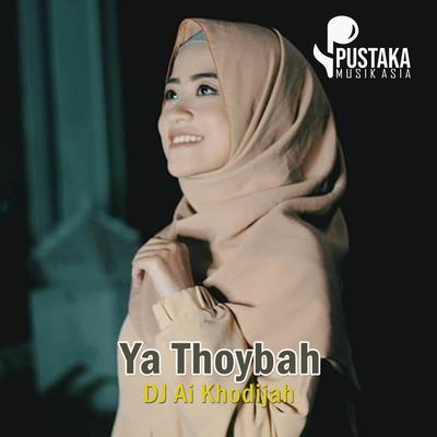 Dj Sholawat Ya Thoyibah (Slow Remix)'s cover