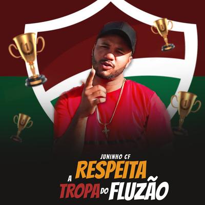 Respeita a Tropa do Fluzão's cover