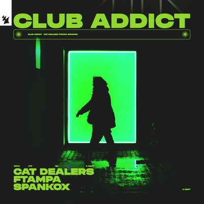 Club Addict (Extended Mix) By Cat Dealers, FTampa, Spankox's cover