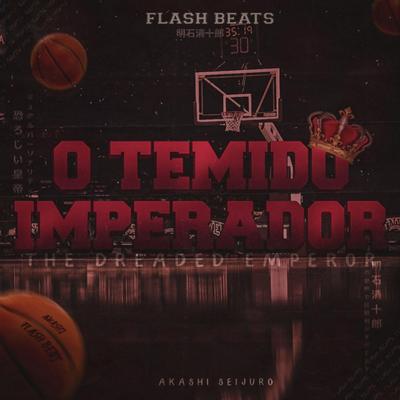 O Temido Imperador By Flash Beats Manow's cover