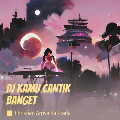 Dj Kamu Cantik Banget's cover