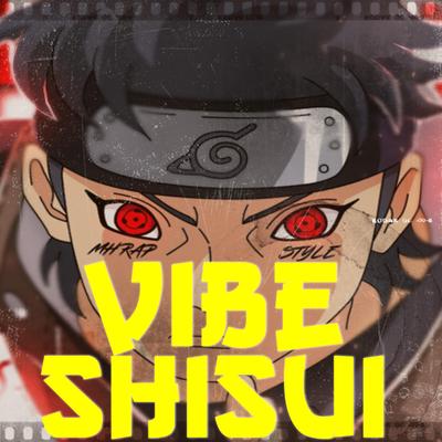 Vibe Shisui By MHRAP's cover