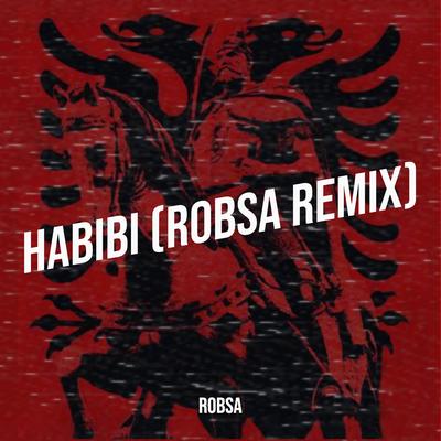 Habibi (Robsa Remix)'s cover