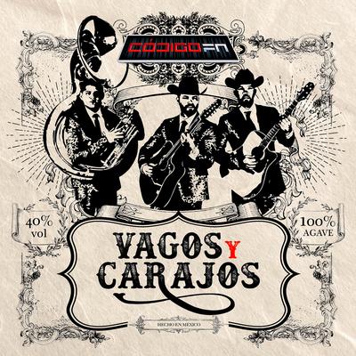 Vagos y Carajos By Código FN's cover
