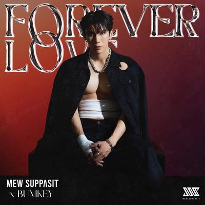 FOREVER LOVE By Mew Suppasit, BUMKEY's cover