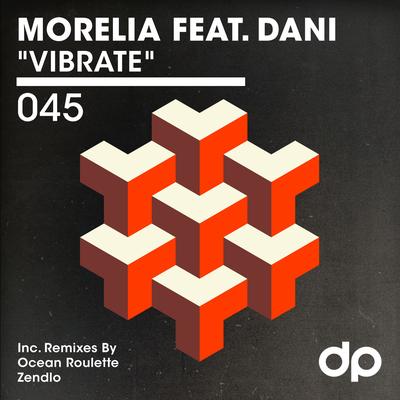 Vibrate (feat. DANI) By Morelia, Dani's cover