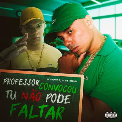 Professor Convocou Tu Não Pode Faltar's cover