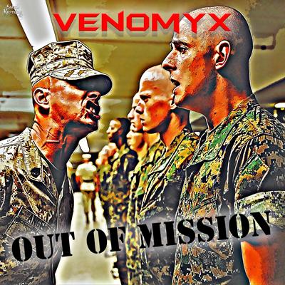 Out of mission By Venomyx's cover