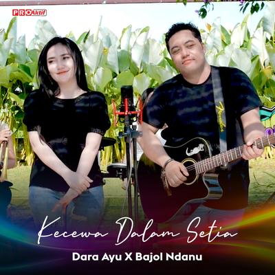 Kecewa Dalam Setia's cover