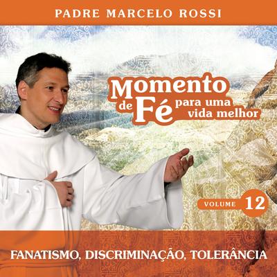 Tolerância By Padre Marcelo Rossi's cover