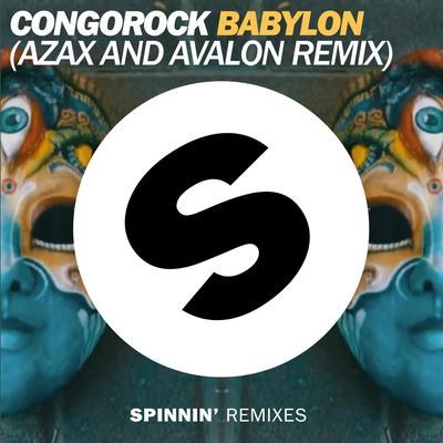 Babylon (Azax and Avalon Remix) By Congorock's cover