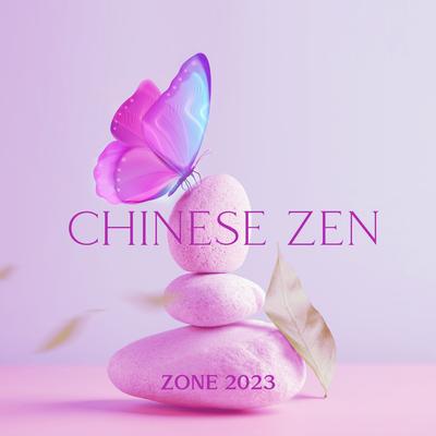 Chinese Zen Zone 2023's cover