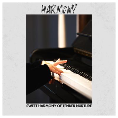 Sweet Harmony of Tender Nurture's cover