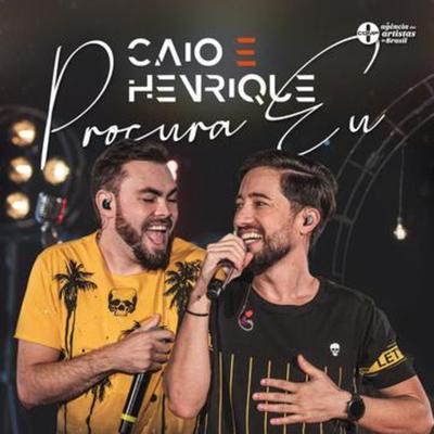 Procura Eu By Caio & Henrique's cover