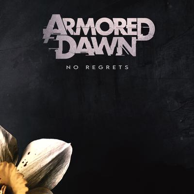 No Regrets By Armored Dawn's cover