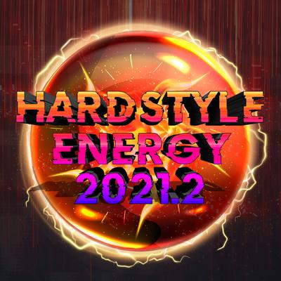 Hardstyle Energy 2021.2's cover
