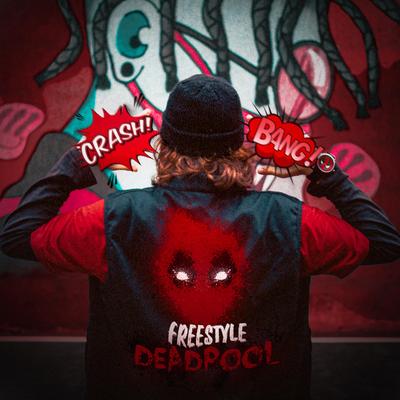 Freestyle Deadpool By ÉoDan, Chusk Beats's cover