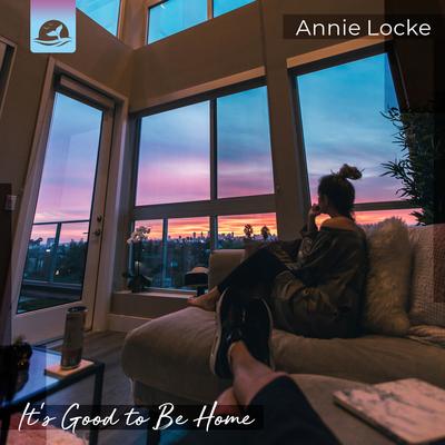 It's Good to Be Home By Annie Locke's cover